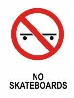 No Skateboards